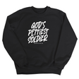 God's Pettiest Soldier Unisex Sweatshirt-Sweatshirt-The Original God Ain't Petty But I Am
