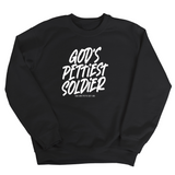 God's Pettiest Soldier Unisex Sweatshirt-Sweatshirt-The Original God Ain't Petty But I Am