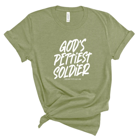 God's Pettiest Soldier Unisex Tee-T-Shirt-The Original God Ain't Petty But I Am