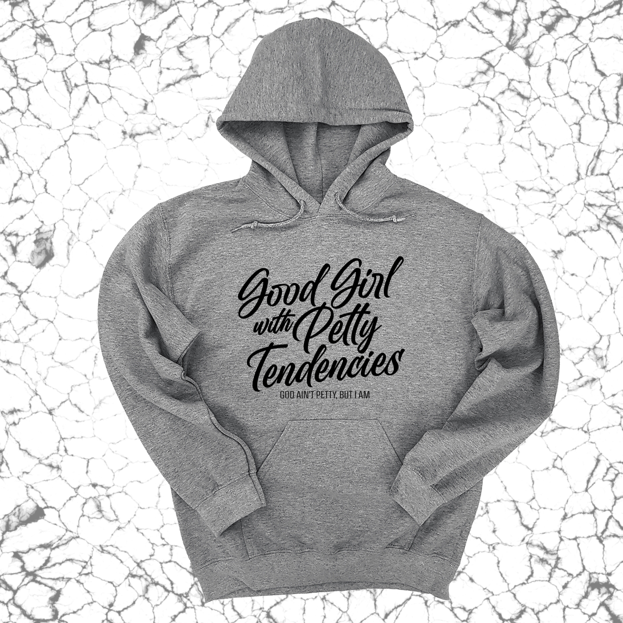 Good Girl with Petty Tendencies Unisex Hoodie-Hoodie-The Original God Ain't Petty But I Am