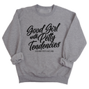Good Girl with Petty Tendencies Unisex Sweatshirt-Sweatshirt-The Original God Ain't Petty But I Am