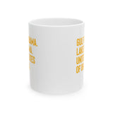 Gulf of Obama. Lake Obama. The United States of Obama Mug 11oz (White & Gold)-Mug-The Original God Ain't Petty But I Am