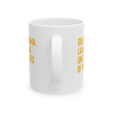 Gulf of Obama. Lake Obama. The United States of Obama Mug 11oz (White & Gold)-Mug-The Original God Ain't Petty But I Am