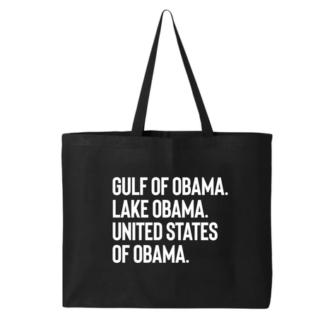 Gulf of Obama. Lake Obama. The United States of Obama Tote bag-Tote Bag-The Original God Ain't Petty But I Am