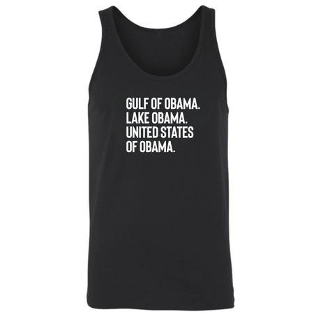 Gulf of Obama. Lake Obama. The United States of Obama Unisex Tank Top-T-Shirt-The Original God Ain't Petty But I Am