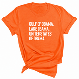 Gulf of Obama. Lake Obama. The United States of Obama Unisex Tee-T-Shirt-The Original God Ain't Petty But I Am