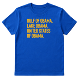 Gulf of Obama. Lake Obama. The United States of Obama Unisex Tee-T-Shirt-The Original God Ain't Petty But I Am