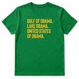 Gulf of Obama. Lake Obama. The United States of Obama Unisex Tee-T-Shirt-The Original God Ain't Petty But I Am