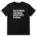 Gulf of Obama. Lake Obama. The United States of Obama Unisex Tee-T-Shirt-The Original God Ain't Petty But I Am