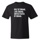 Gulf of Obama. Lake Obama. The United States of Obama *BLACK TALL TEE* Unisex Tee
