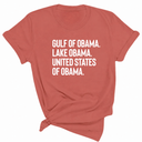 Gulf of Obama. Lake Obama. The United States of Obama Unisex Tee
