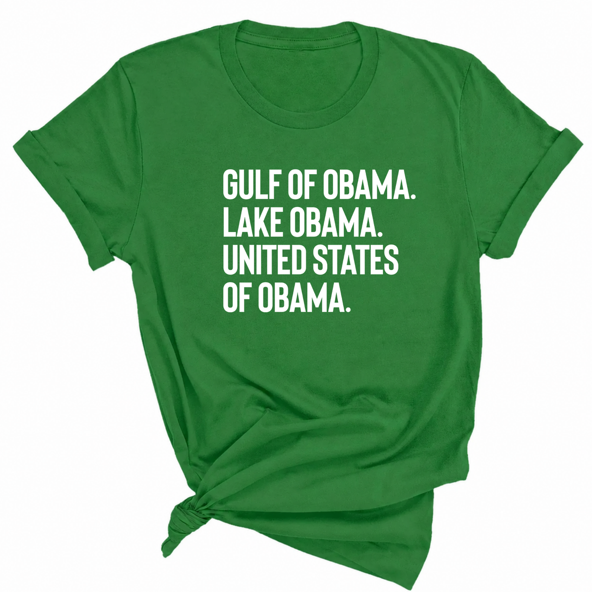 Gulf of Obama. Lake Obama. The United States of Obama Unisex Tee