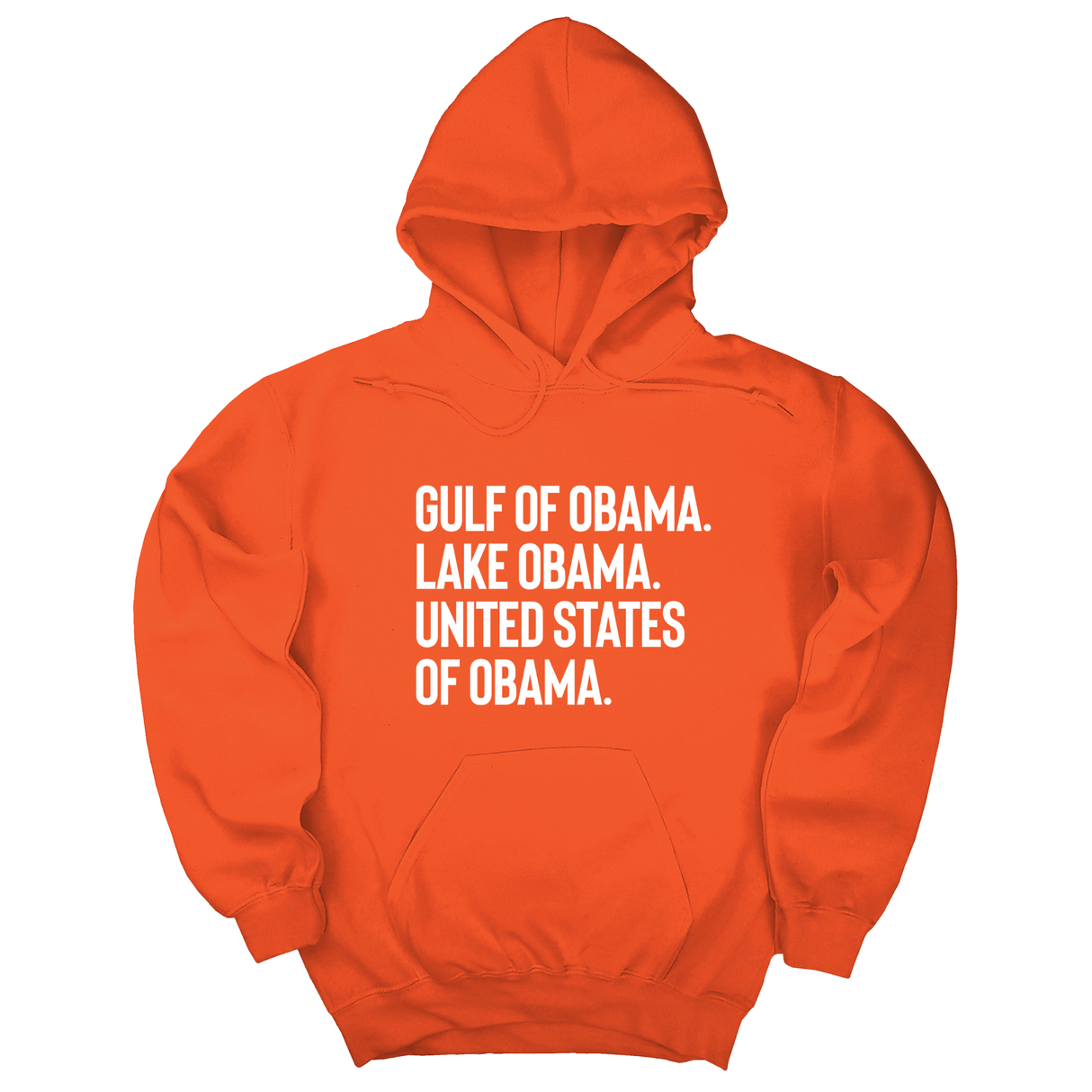 *HOODIE* Gulf of Obama. Lake Obama. The United States of Obama Unisex Hoodie