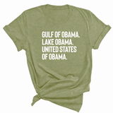Gulf of Obama. Lake Obama. The United States of Obama Unisex Tee