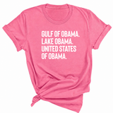 Gulf of Obama. Lake Obama. The United States of Obama Unisex Tee