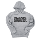 *HOODIE* America Doesn’t Have an Immigrant Problem. It Has an Angry White Man With a Gun Problem Unisex Hoodie-Hoodie-The Original God Ain't Petty But I Am
