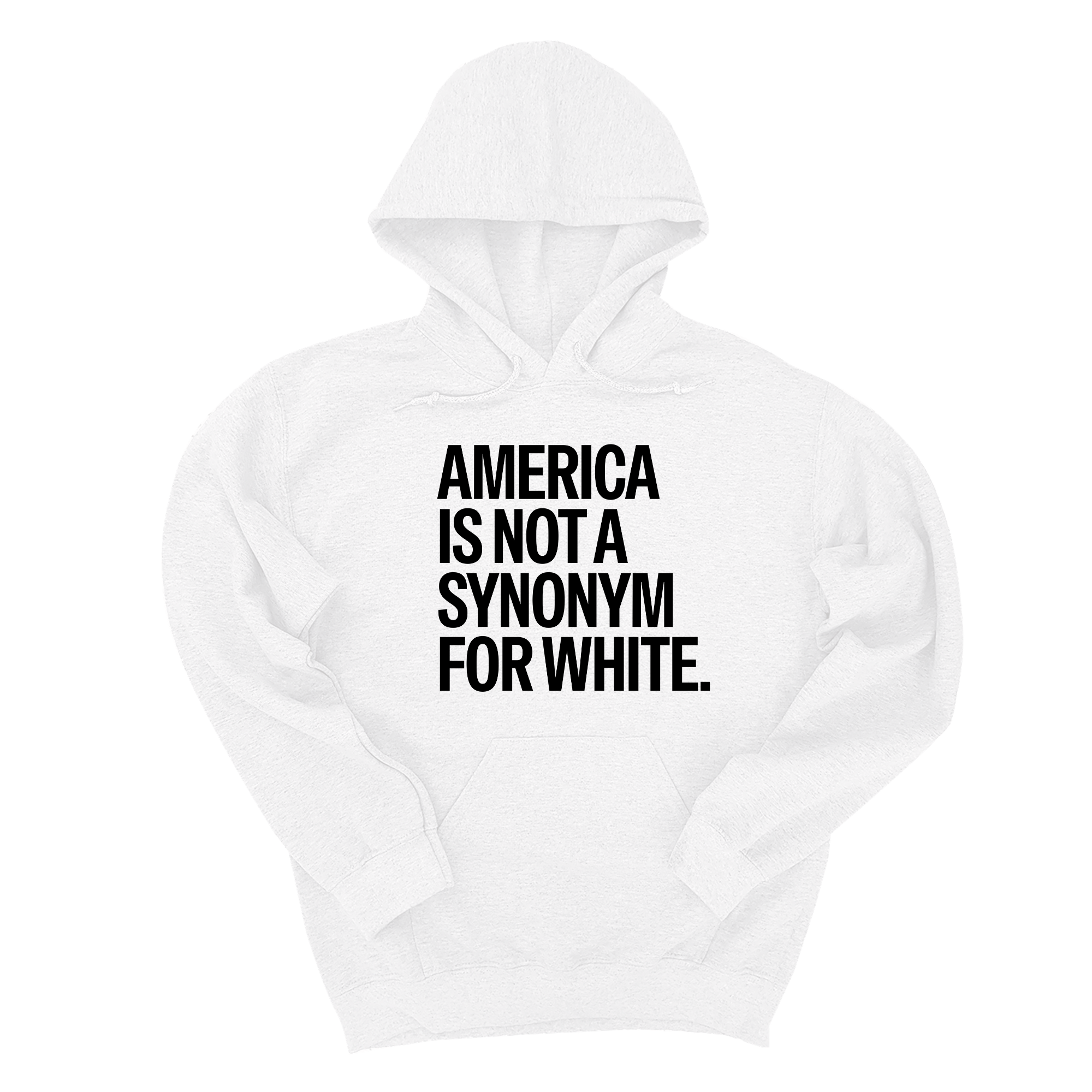 *HOODIE* America Is Not a Synonym for White Unisex Hoodie-Hoodie-The Original God Ain't Petty But I Am