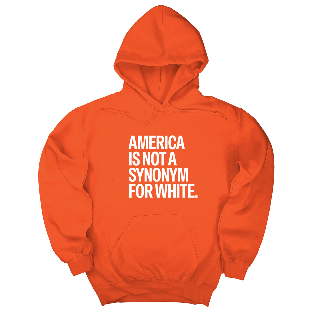 *HOODIE* America Is Not a Synonym for White Unisex Hoodie-Hoodie-The Original God Ain't Petty But I Am