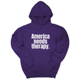 *HOODIE* America Needs Therapy Unisex Hoodie-Hoodie-The Original God Ain't Petty But I Am