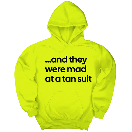 *HOODIE* And They Were Mad at a Tan Suit Unisex Hoodie-Hoodie-The Original God Ain't Petty But I Am