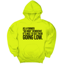 *HOODIE* As a former “GO HIGH” Democrat, it’s nice to see them going low Unisex Hoodie-Hoodie-The Original God Ain't Petty But I Am