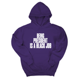 *HOODIE* Being President is a Black Job Unisex Hoodie-Hoodie-The Original God Ain't Petty But I Am