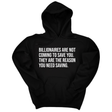 *HOODIE* Billionaires are not coming to save you. They are the reason you need saving Unisex Hoodie-Hoodie-The Original God Ain't Petty But I Am