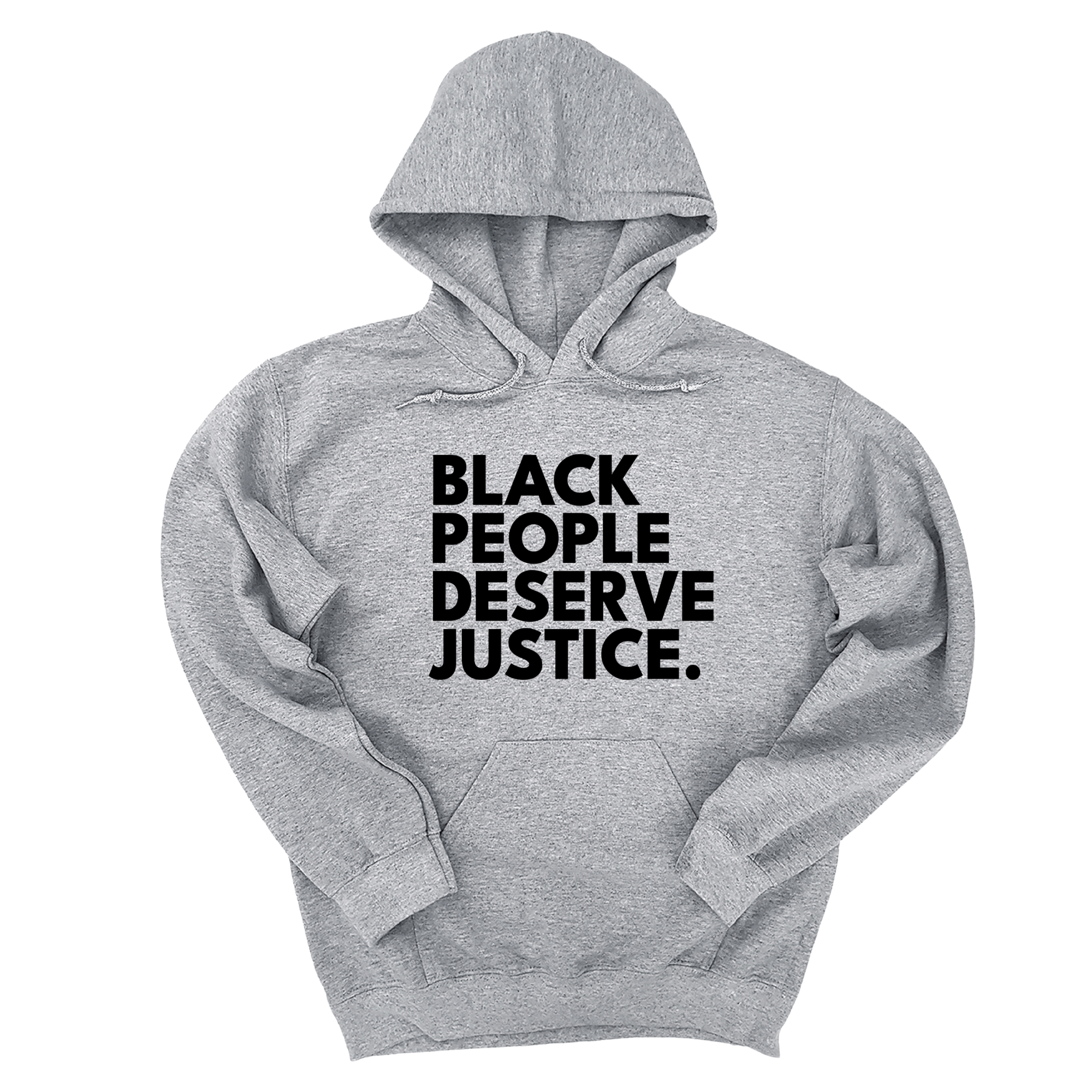 *HOODIE* Black People Deserve Justice Unisex Hoodie-Hoodie-The Original God Ain't Petty But I Am