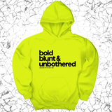*HOODIE* Bold Blunt & Unbothered Unisex Hoodie-Hoodie-The Original God Ain't Petty But I Am