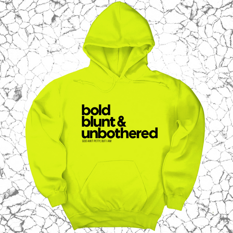 *HOODIE* Bold Blunt & Unbothered Unisex Hoodie-Hoodie-The Original God Ain't Petty But I Am
