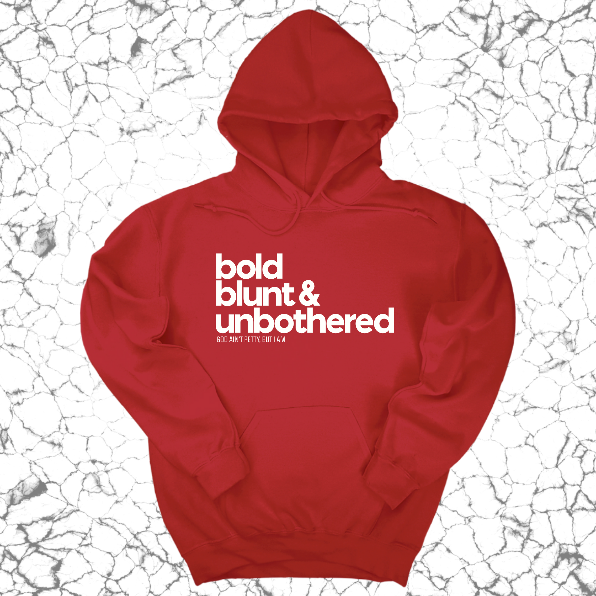 *HOODIE* Bold Blunt & Unbothered Unisex Hoodie-Hoodie-The Original God Ain't Petty But I Am