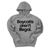 *HOODIE* Boycotts Aren't Illegal Unisex Hoodie-Hoodie-The Original God Ain't Petty But I Am