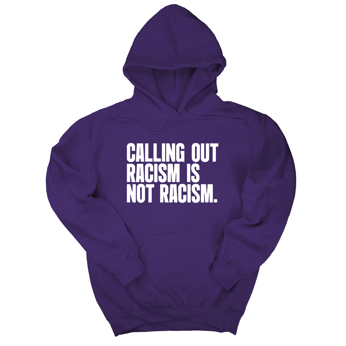 *HOODIE* Calling Out Racism Is Not Racism Unisex Hoodie-Hoodie-The Original God Ain't Petty But I Am