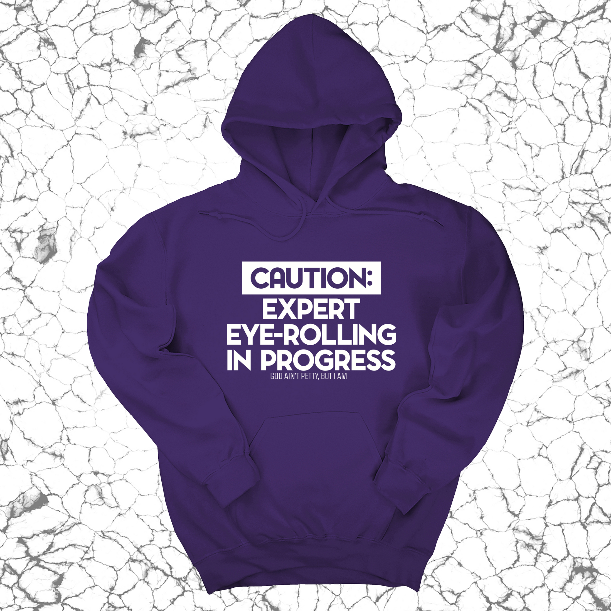 *HOODIE* Caution Expert eye-rolling in progress Unisex Hoodie-Hoodie-The Original God Ain't Petty But I Am