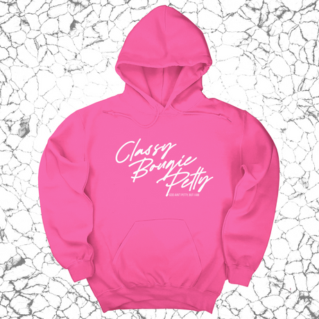 *HOODIE* Classy Bougie Petty Unisex Hoodie-Hoodie-The Original God Ain't Petty But I Am