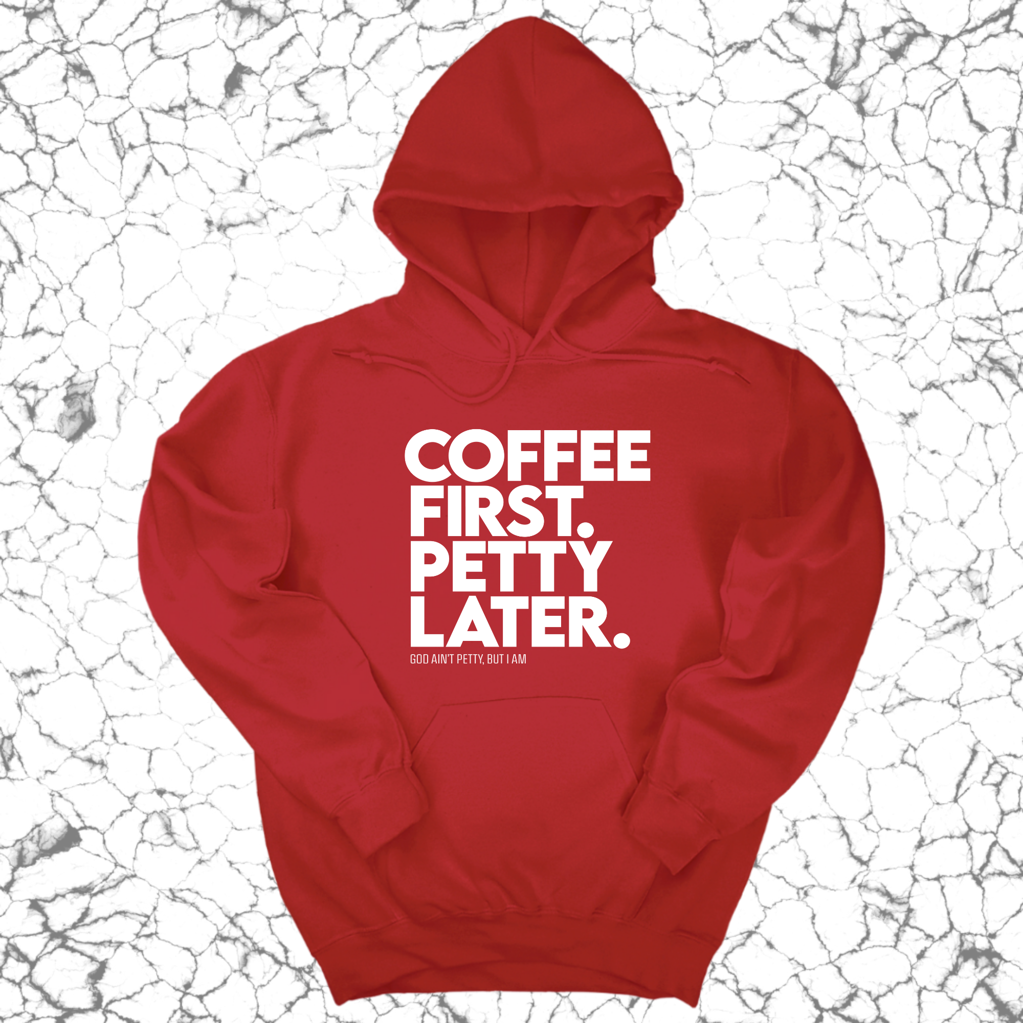 *HOODIE* Coffee First Petty Later Unisex Hoodie-Hoodie-The Original God Ain't Petty But I Am