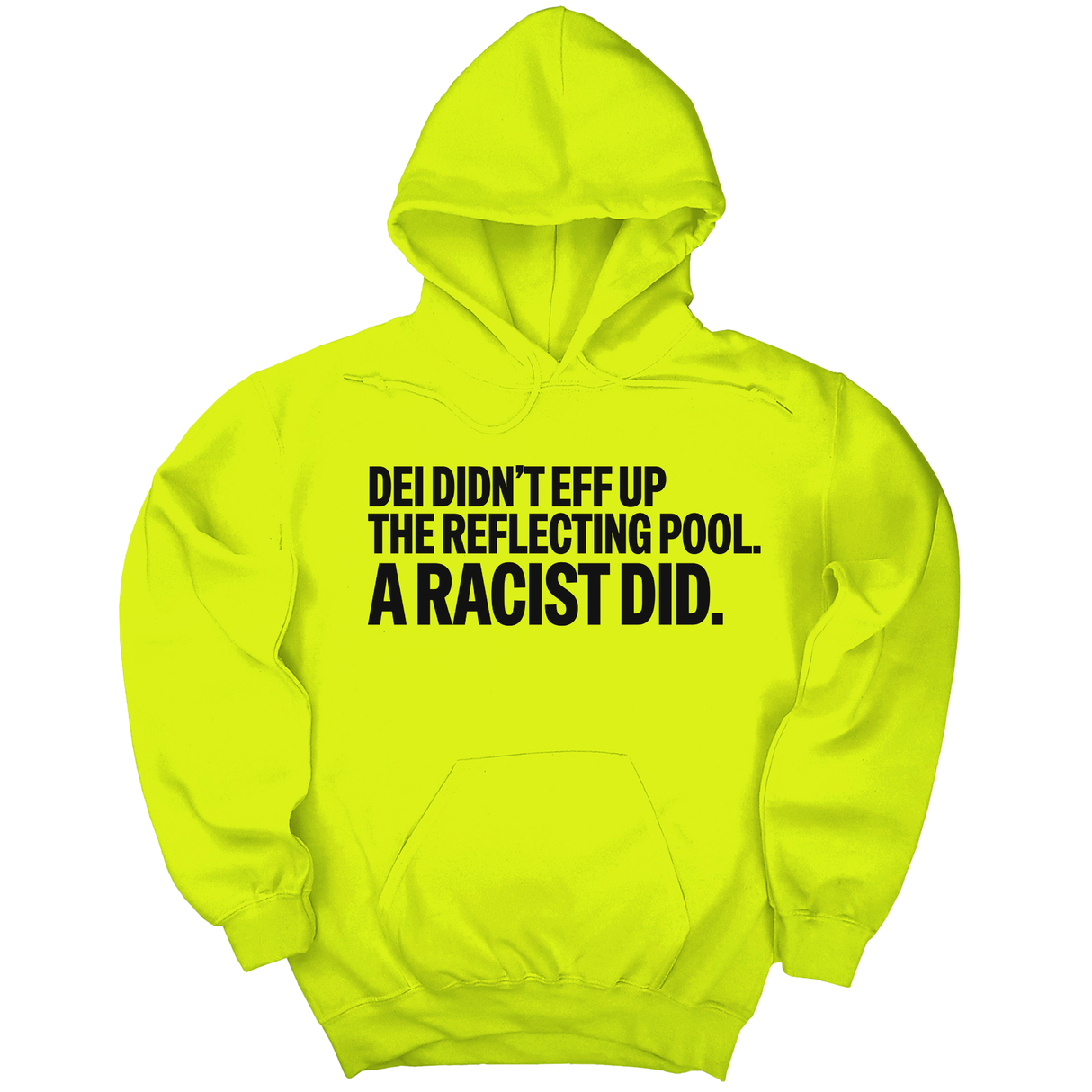 *HOODIE* DEI didn't eff up the reflecting pool. A RACIST DID Unisex Hoodie-Hoodie-The Original God Ain't Petty But I Am