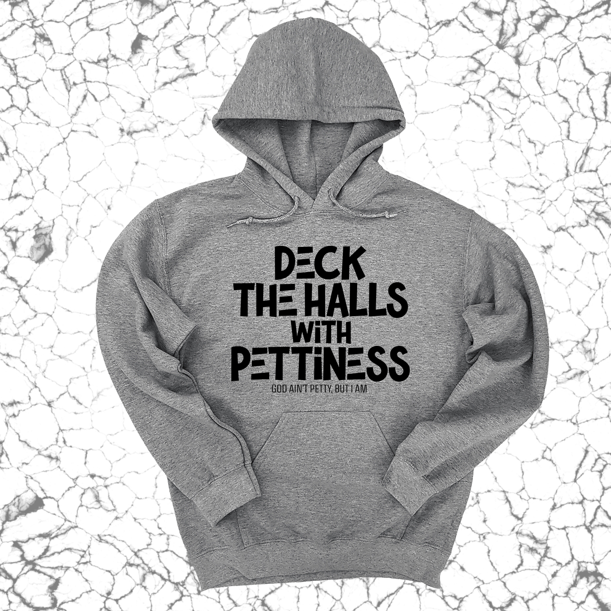 *HOODIE* Deck the Halls with Pettiness Unisex Hoodie-Hoodie-The Original God Ain't Petty But I Am