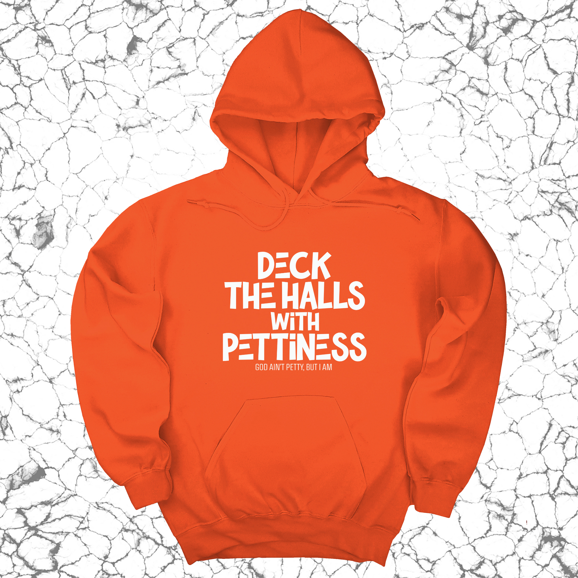 *HOODIE* Deck the Halls with Pettiness Unisex Hoodie-Hoodie-The Original God Ain't Petty But I Am