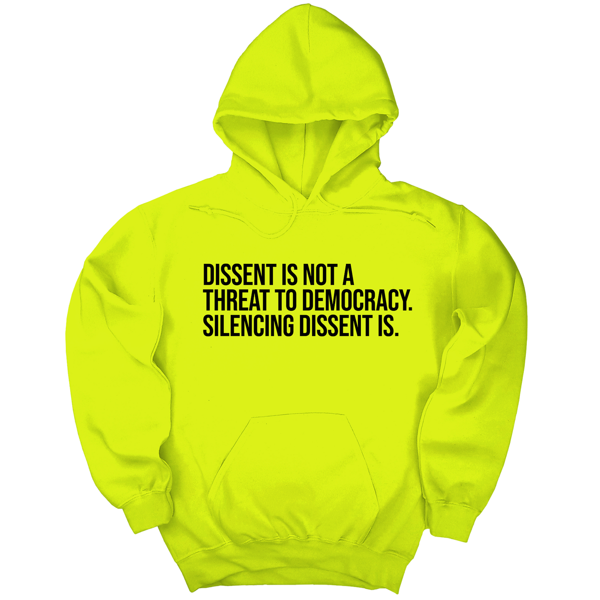 *HOODIE* Dissent is not a threat to democracy. Silencing Dissent is Unisex Hoodie-Hoodie-The Original God Ain't Petty But I Am