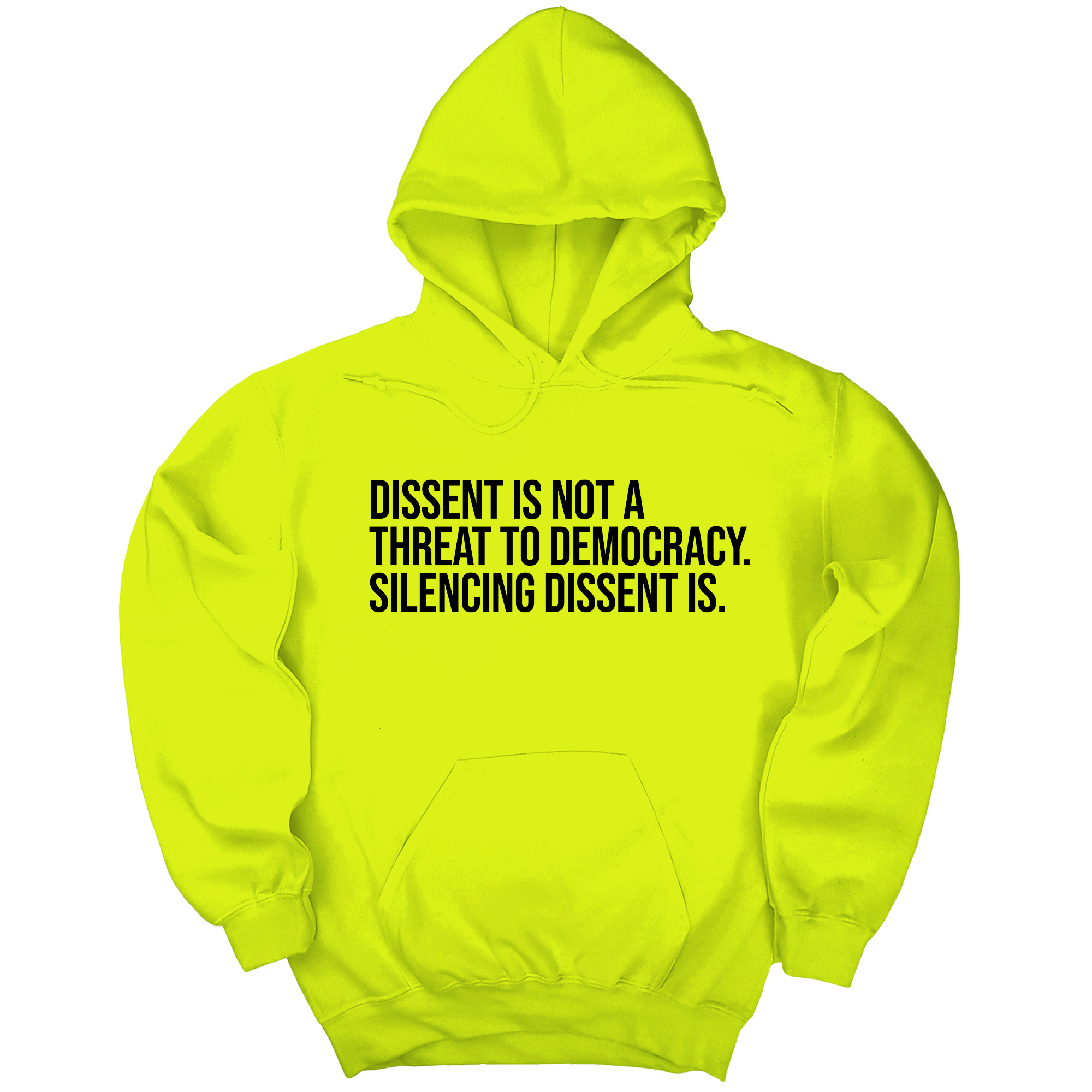 *HOODIE* Dissent is not a threat to democracy. Silencing Dissent is Unisex Hoodie-Hoodie-The Original God Ain't Petty But I Am