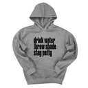 *HOODIE* Drink Water throw Shade Stay Petty Unisex Hoodie-Hoodie-The Original God Ain't Petty But I Am