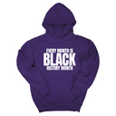 *HOODIE* Every Month is Black History Unisex Hoodie-Hoodie-The Original God Ain't Petty But I Am