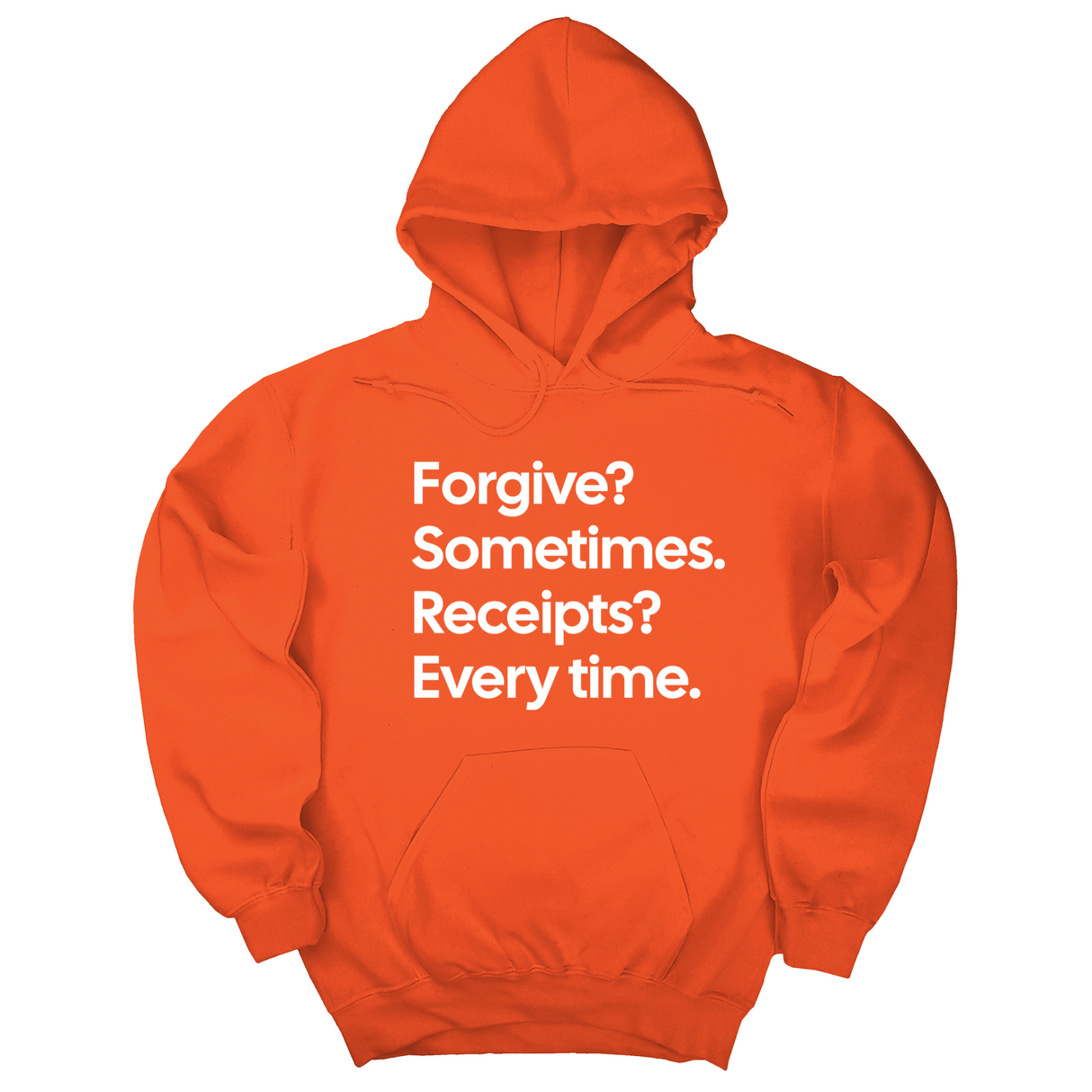*HOODIE* Forgive? Sometimes. Receipts? Every time Unisex Hoodie-Hoodie-The Original God Ain't Petty But I Am