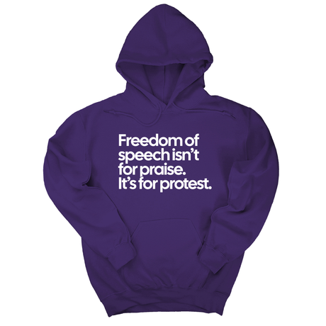 *HOODIE* Freedom of Speech Isn’t for Praise. It’s for Protest Unisex Hoodie-Hoodie-The Original God Ain't Petty But I Am