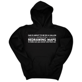 *HOODIE* Gas is about to be $10 a Gallon and They Are Busy Redrawing Maps to Make Sure You Cannot Vote Them Out Unisex Hoodie-Hoodie-The Original God Ain't Petty But I Am