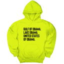 *HOODIE* Gulf of Obama. Lake Obama. The United States of Obama Unisex Hoodie-Hoodie-The Original God Ain't Petty But I Am