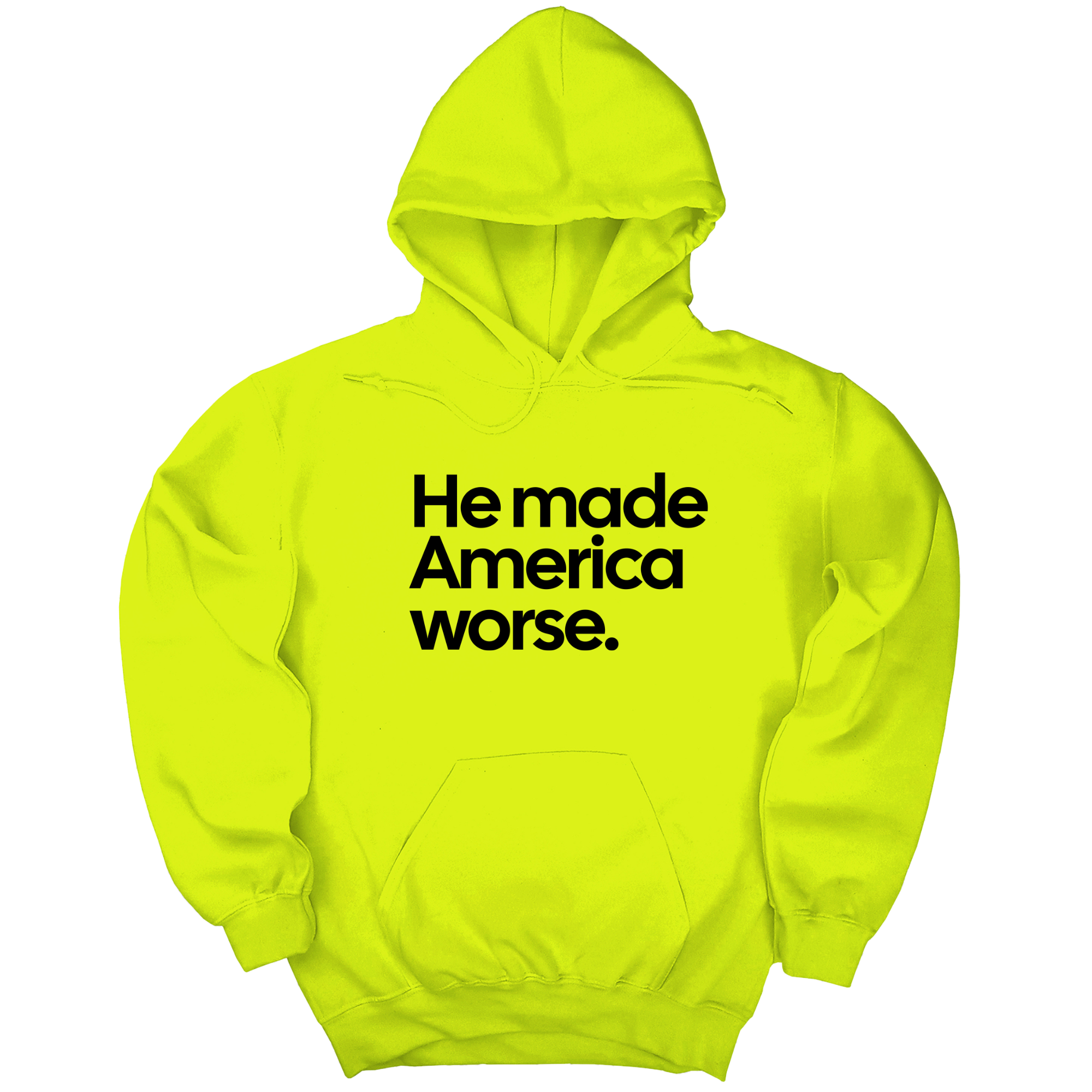 *HOODIE* He Made America Worse Unisex Hoodie-Hoodie-The Original God Ain't Petty But I Am