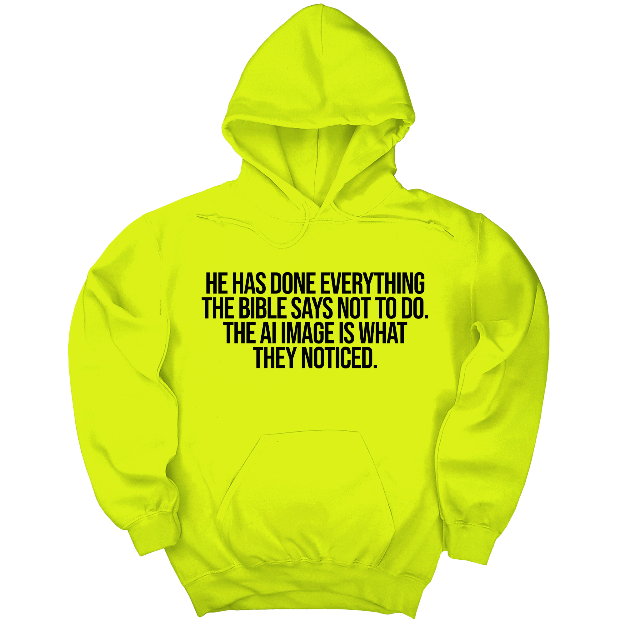 *HOODIE* He has done everything the Bible says not to do. The AI image is what they noticed Unisex Hoodie-Hoodie-The Original God Ain't Petty But I Am