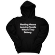 *HOODIE* Healing Means Leaving People Where They Belong Unisex Hoodie-Hoodie-The Original God Ain't Petty But I Am